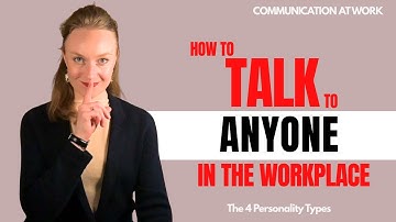 Dealing with different personalities at work | The 4 different personality types