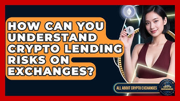 How Can You Understand Crypto Lending Risks On Exchanges? - All About Crypto Exchanges