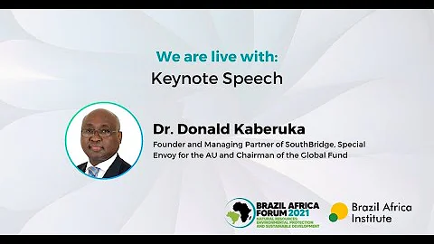 Keynote speech by Dr. Donald Kaberuka | Brazil Afr...