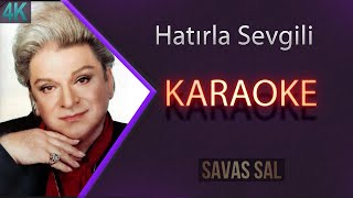 Hatırla Sevgili Karaoke Resimi