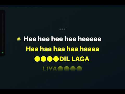 Dil Laga Liya Karaoke with Male Voice