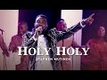 Holy holy  stephen mutinda  worship culture official live
