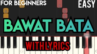 Bawat Bata Lyrics - Apo Hiking Society Slow & Easy Piano