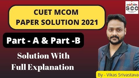 CUET 2021 MCOM PREVIOUS YEAR PAPER | MCOM PREVIOUS YEAR PAPER 2021 | CUET MCOM ENTRANCE EXAM |