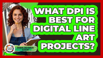 What DPI Is Best For Digital Line Art Projects? - Drawing and Painting Academy