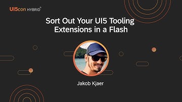 UI5con HYBRID 2022: Sort out your UI5 tooling extensions in a flash