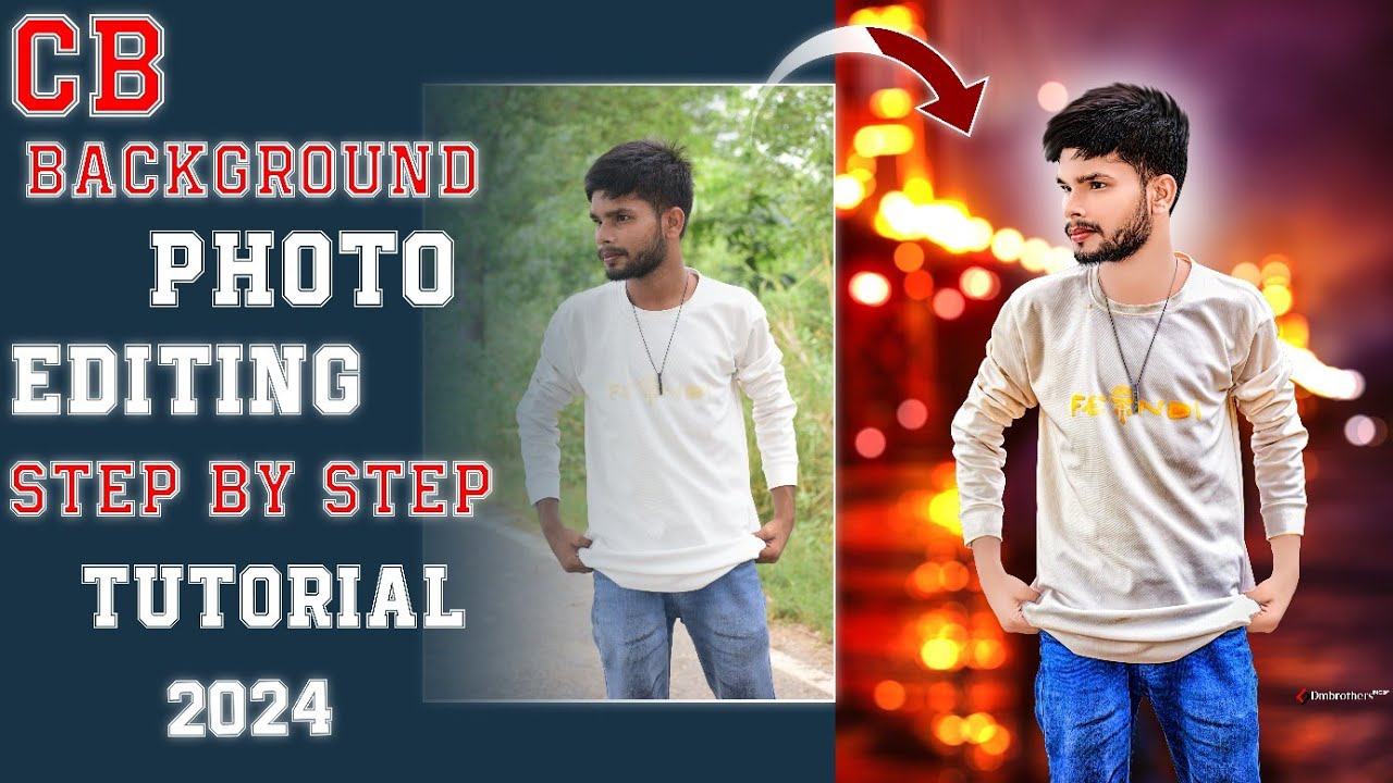 Cb background photo editing| step by step tutorial|2024 - YouTube