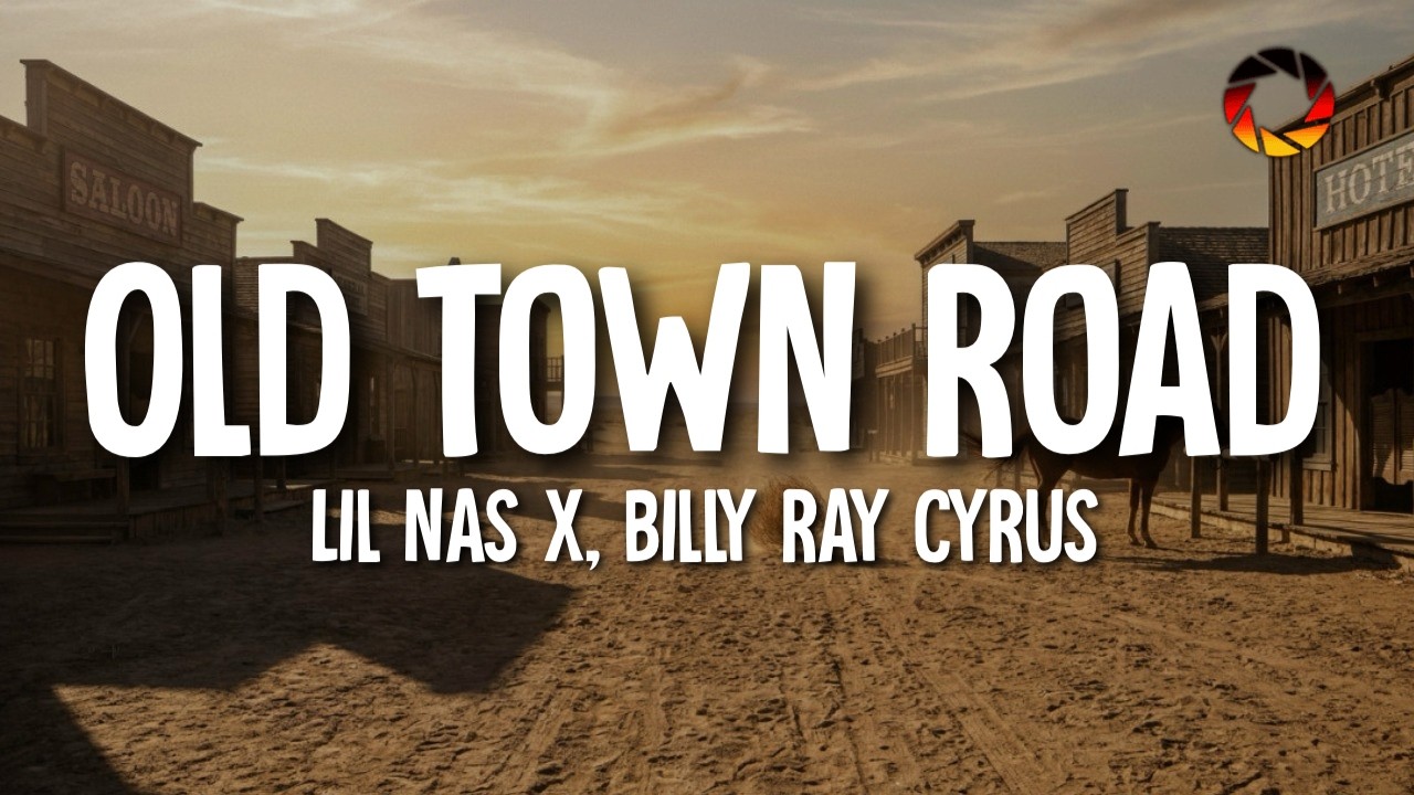Lil Nas X - Old Town Road (Lyrics) ft. Billy Ray Cyrus