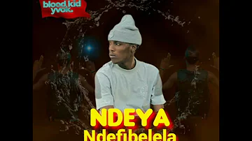 Blood Kid Yvok - Ndeya ndefibelela_prod by T Rush & Jay Swagg