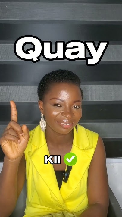 How To Correctly Pronounce QUAY english pronunciation shorts YouTube how-to-correctly-pronounce-quay-english-pronunciation-shorts-youtube