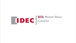 IDEC SE2L Master Slave Functions
