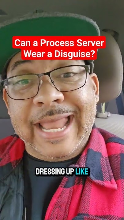 can-a-process-server-wear-a-disguise-becomeaprocessserver-youtube