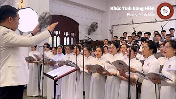 KHÚC TÌNH DÂNG HIẾN || Phùng Minh Mẫn ft Ca đoàn Maria Goretti