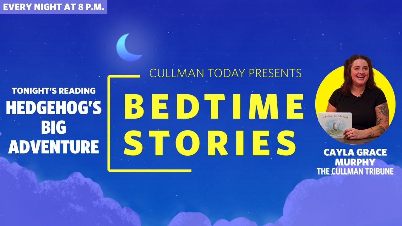 Bedtime Stories – Cayla Grace Murphy reads Hedgehog’s Big Adventure