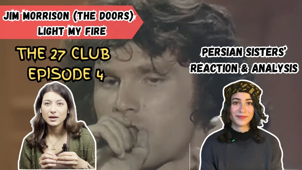 The 27 Club: Ep. 4 || Jim Morrison (The Doors) - Light My Fire