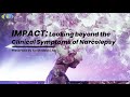 IMPACT-Looking Beyond the Clinical Symptoms of Narcolepsy