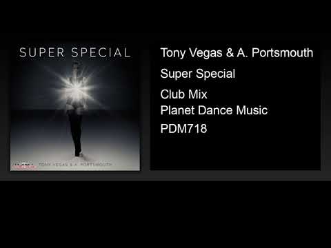Tony Vegas & A. Portsmouth - Super Special (Club Mix)