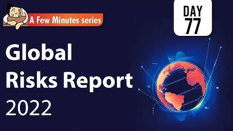 Few Minute Series || Global Risks Report 2022 || 13 January 2022 || UPSC IAS  ||