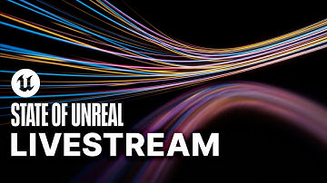 State of Unreal Livestream – GDC 2024