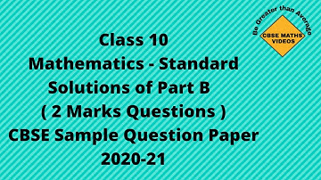 CBSE Class 10th Mathematics - Standard | Sample Question Paper 2020-21| Part B | 2 Marks Questions