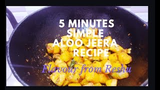 5 Minutes Simple Aloo Jeera Stir Fry-Flavours From Reshu
