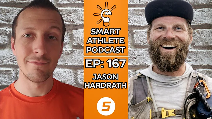 Jason Hardrath - Journey to 100 FKTs | Smart Athlete Podcast Ep. 167