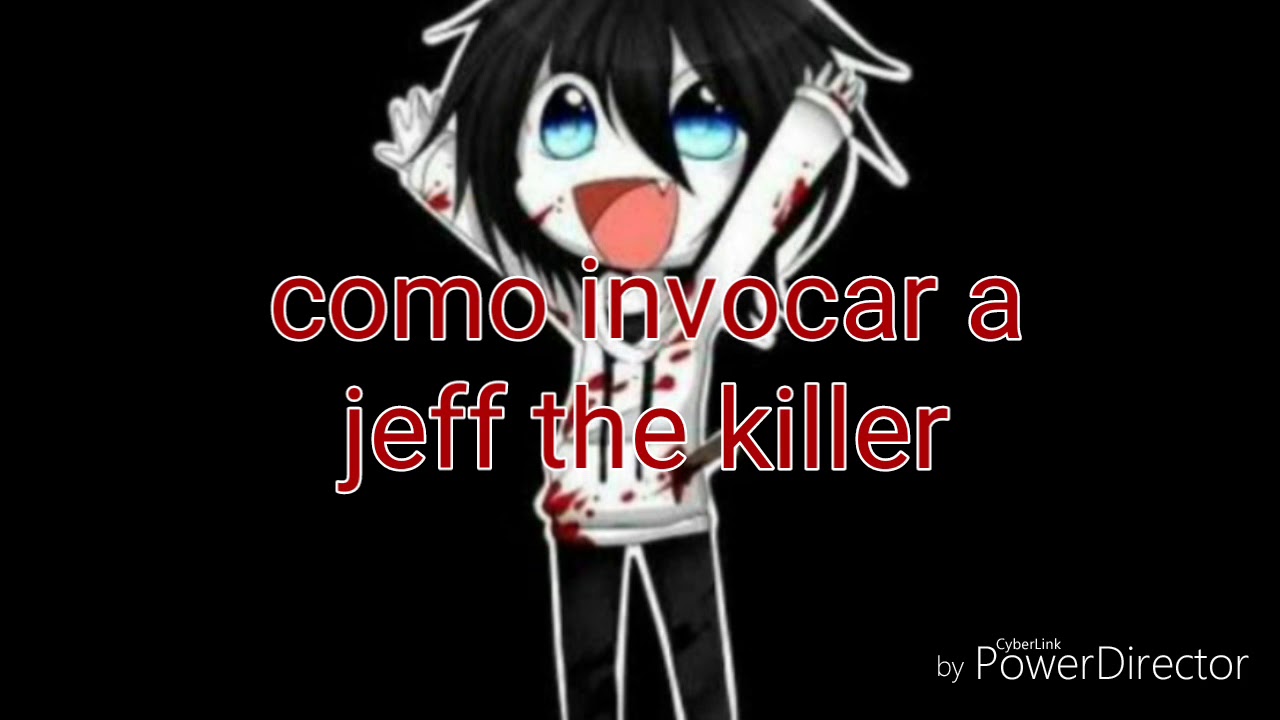 Como invocar a jeff the killer😈 YouTube