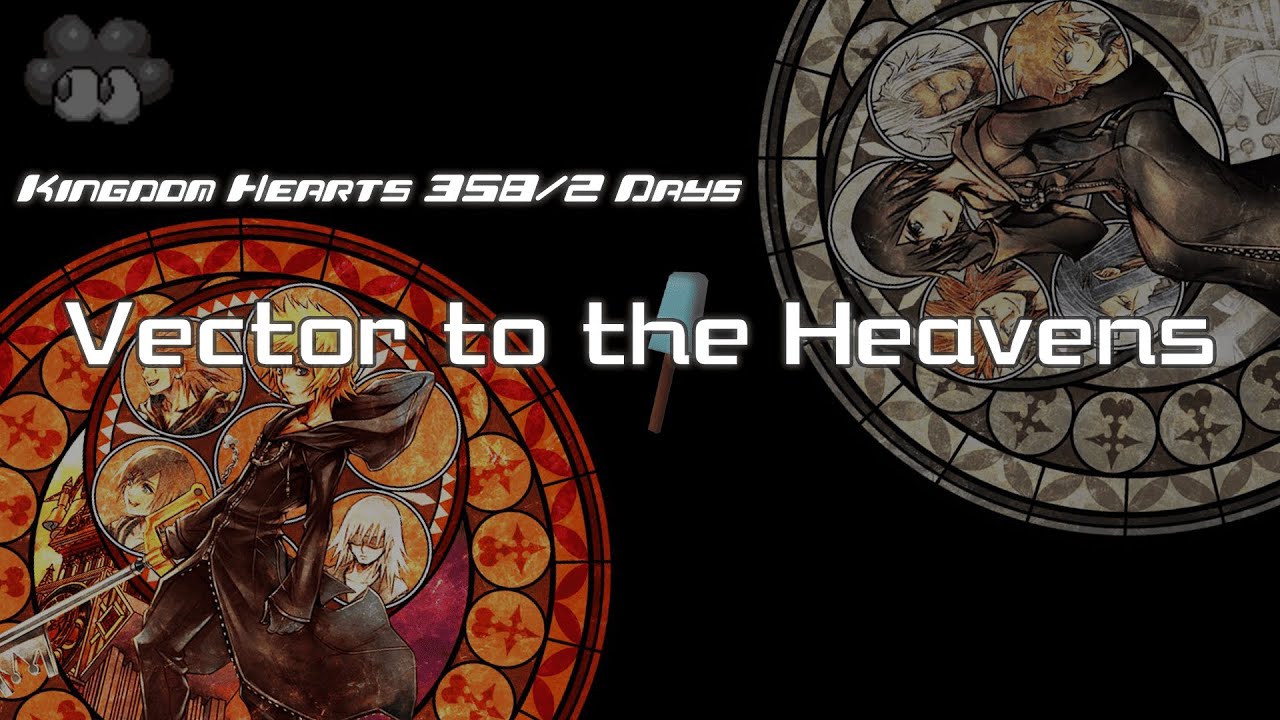 KINGDOM HEARTS Vector to the Heavens セール