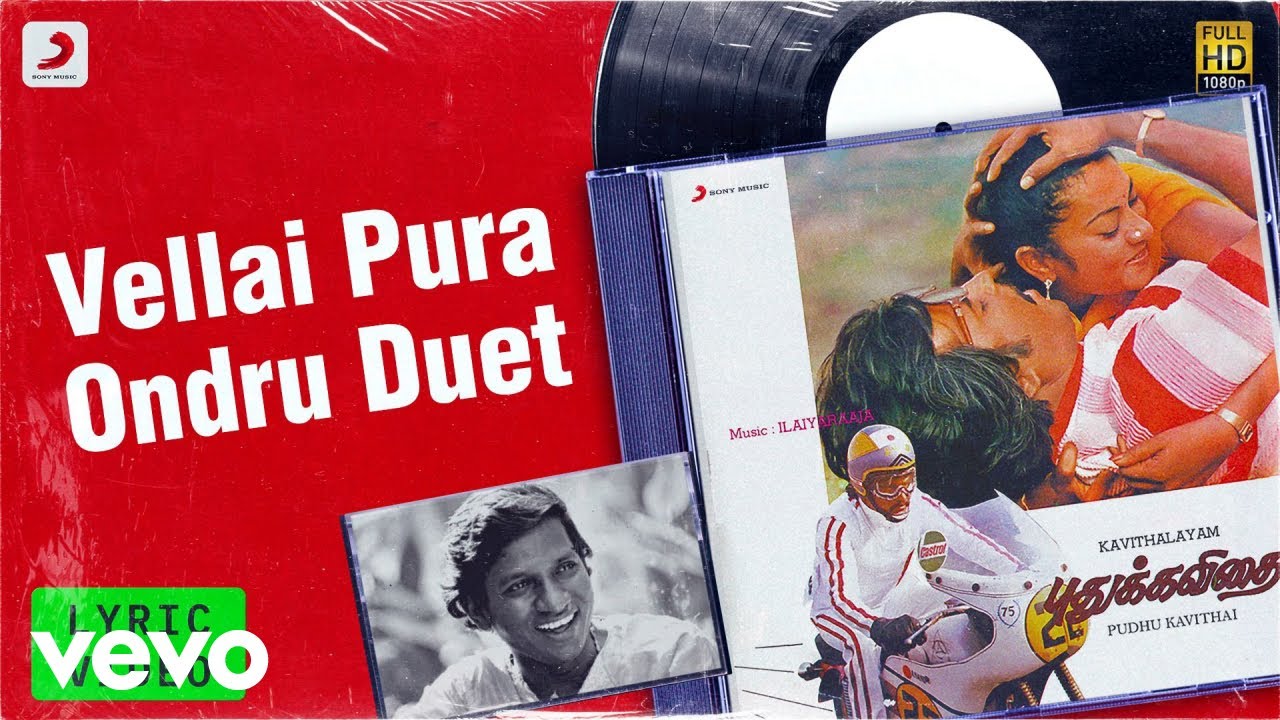 Pudhu Kavithai - Vellai Pura Ondru Duet Lyric | Rajinikanth, Jyothi | Ilaiyaraaja Pudhu Kavithai - Vellai Pura Ondru Duet Lyric | Rajinikanth, Jyothi | Ilaiyaraaja