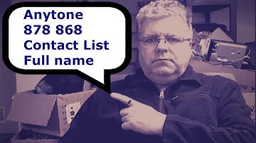 Anytone 878 contact list, how to display full name