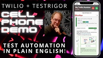 testRigor and Twilio Phone Demo in Plain English