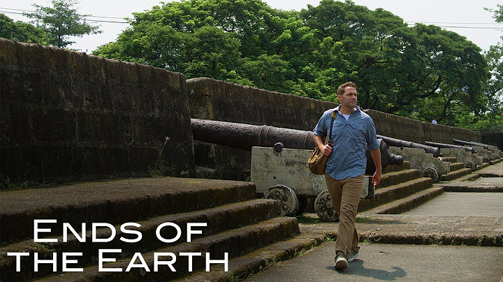 The Landmarks of Manila - "Ends of the Earth"