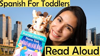 Spanish For Toddlers Good Night, New York Buenas Noches, Nueva York