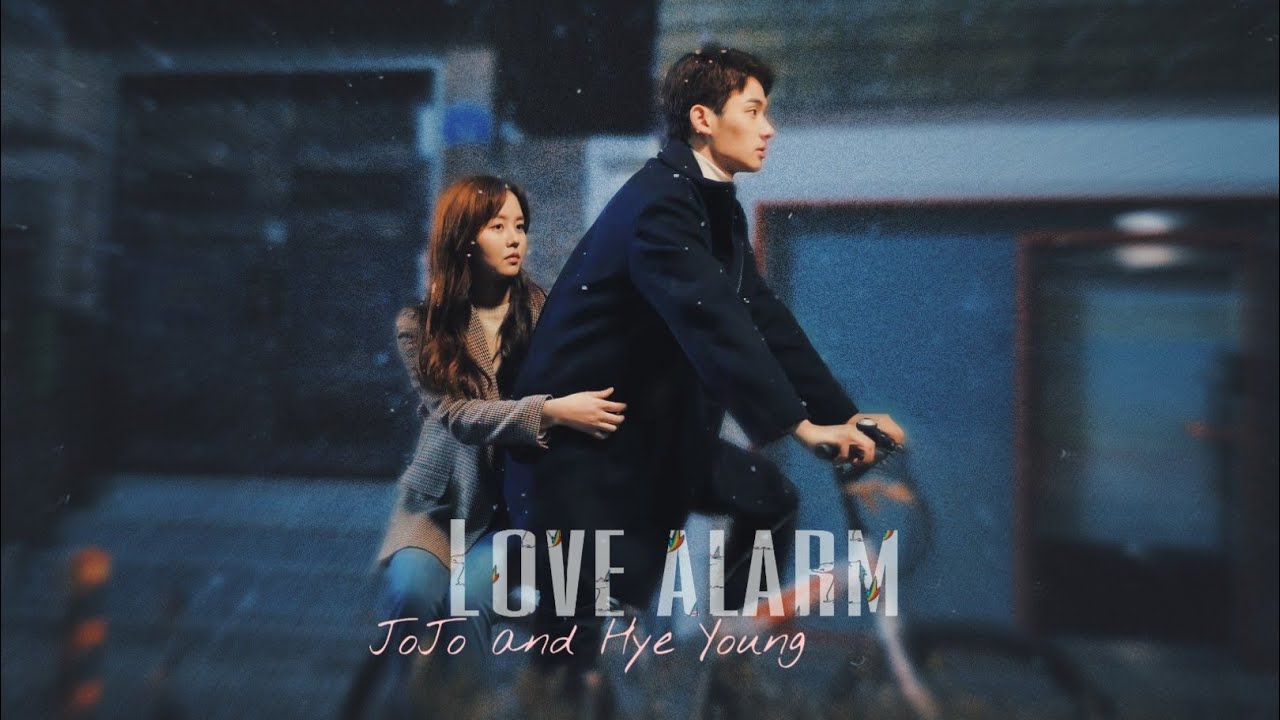 Jo Jo And Hye Young Love Alarm Fmv Youtube