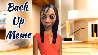 Back Up Meme - Original