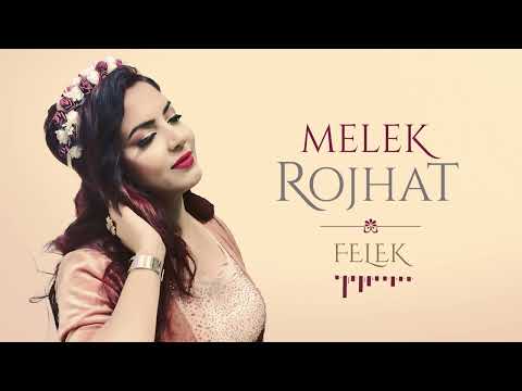MELEK ROJHAT - FELEK [Official Music]