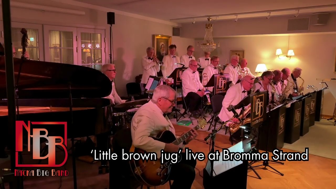 Nacka Big Band: Little brown jug