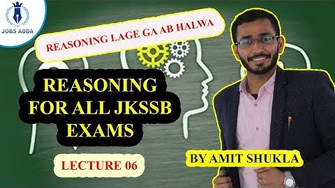 Reasoning tricks For #JKSSB | Lecture. 6 | By Amit Shukla | Jobs Adda.