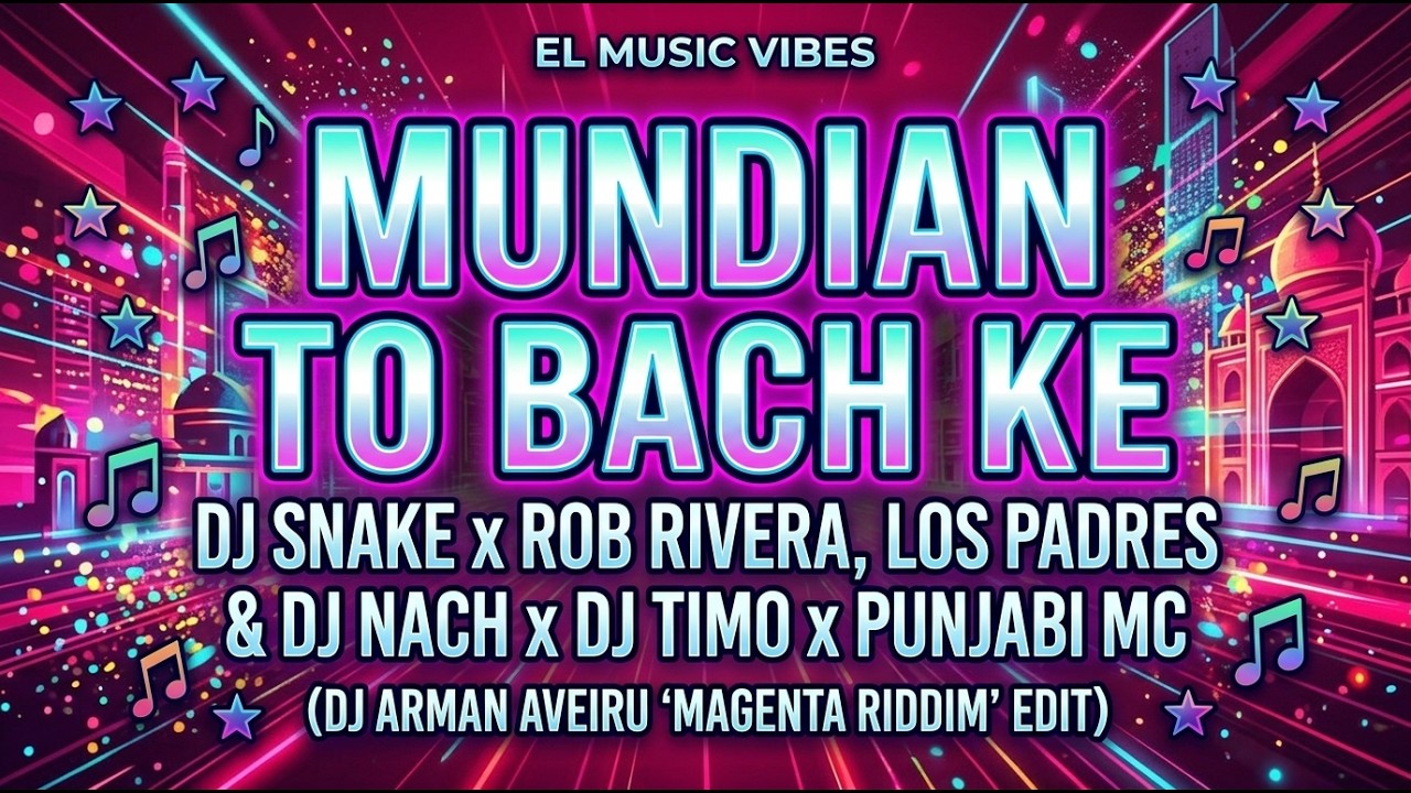 Mundian To Bach Ke (DJ Arman Aveiru 'Magenta Riddim' Edit)