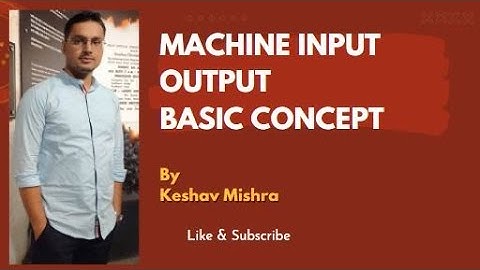 MACHINE INPUT OUTPUT/FULL BASIC CONCEPT/IMPORTANT FOR SBI IBPS EXAM/BY KESHAV MISHRA@bankerbrain
