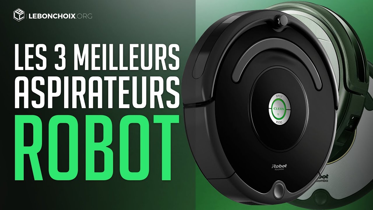 Meilleur aspirateur iRobot Roomba