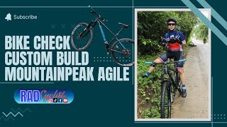 Mountainpeak Agile | Bike Check | Custom Build | Rad Cyclist