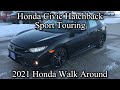 2021 Honda Civic Hatchback Sport Touring Walk Around