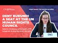 Appeal to UN: Deny Burundi a Seat on the U.N. Human Rights Council