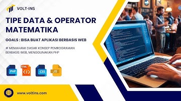 2. Tipe Data dan Operator Matematika | Tutorial Membuat Aplikasi Web