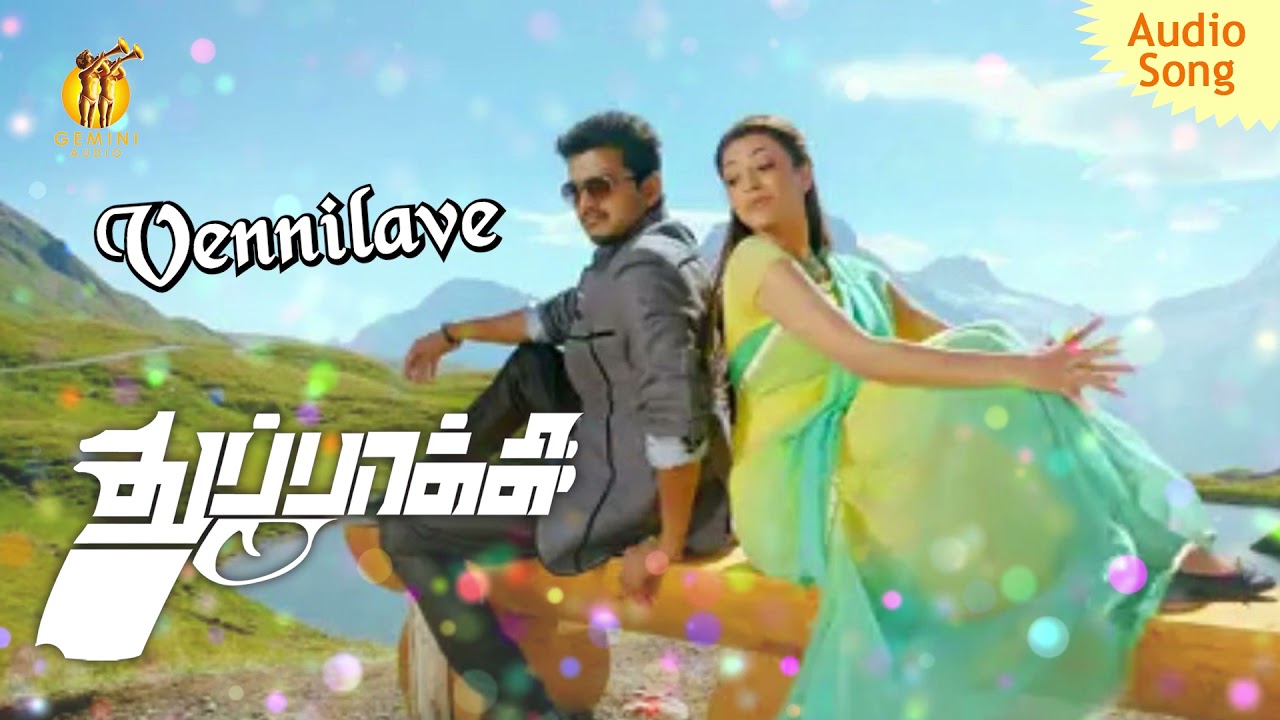 Vennilave  Thuppakki