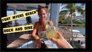 Fort Myers Beach  Dock, Dine, Roam and Anchor