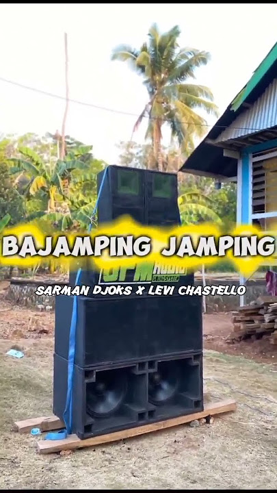 Party Bajamping jamping Remix Sarman djoks x Levi Chastello