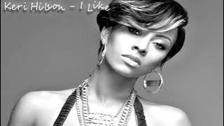 Keri Hilson - I Like (High Sound Quality)