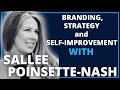 Branding, Strategy and Self-Improvement with Sallee Poinsette Nash | Leadership Revealed